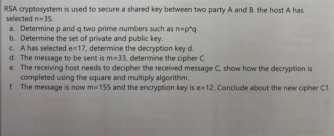 Solved RSA cryptosystem is used to secure a shared key | Chegg.com