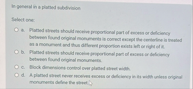 Solved In general in a platted subdivisionSelect one:a. | Chegg.com