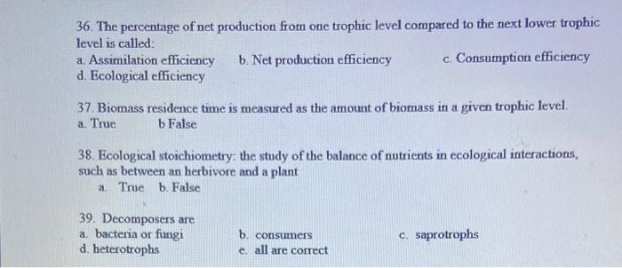 Solved 36. The percentage of net production from one trophic | Chegg.com