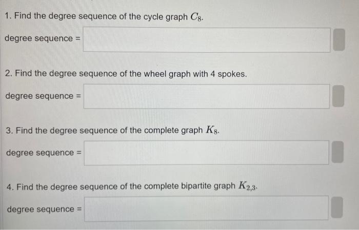 find the degree sequence of k4 graph