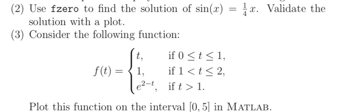 Solved (2) Use fzero to find the solution of sin(x) = 1 x. | Chegg.com