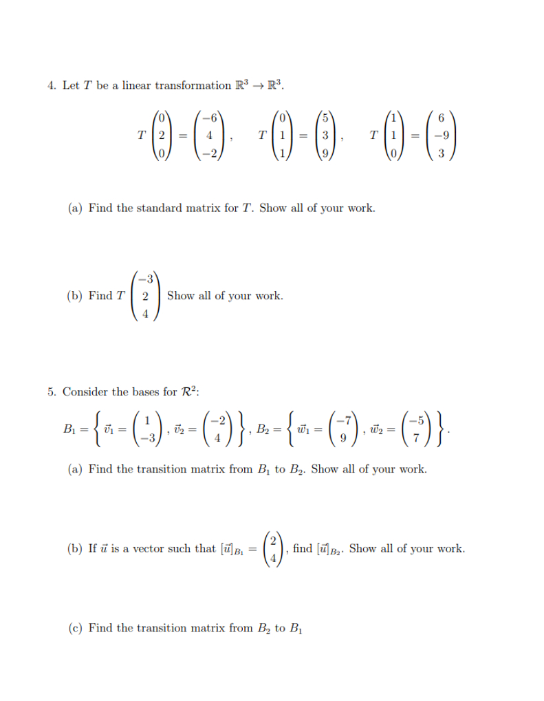 Solved Let T ﻿be a linear transformation | Chegg.com