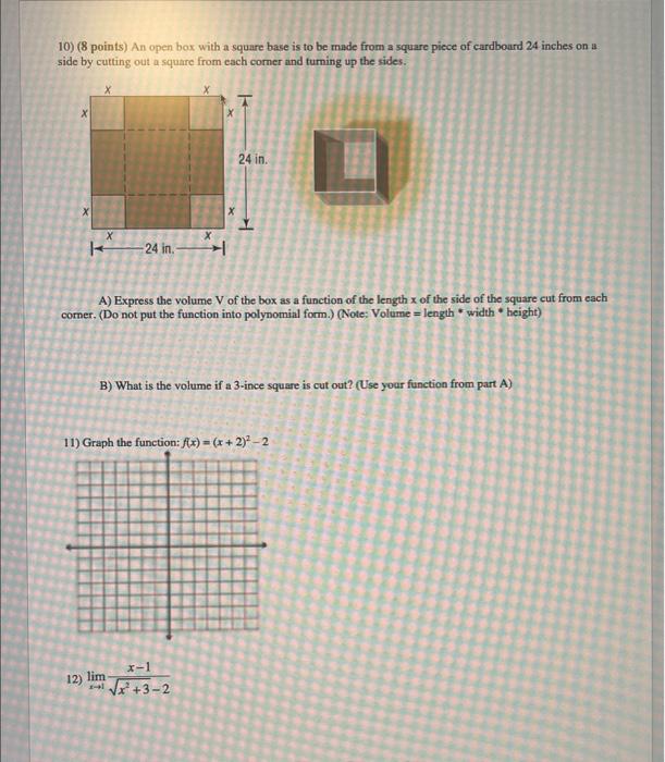 Solved 10) ( 8 points) An open box with a square base is to | Chegg.com