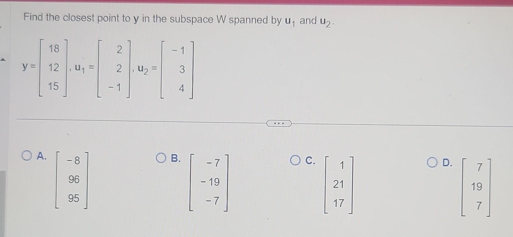 Solved Find The Closest Point To Y In The Subspace W Spanned