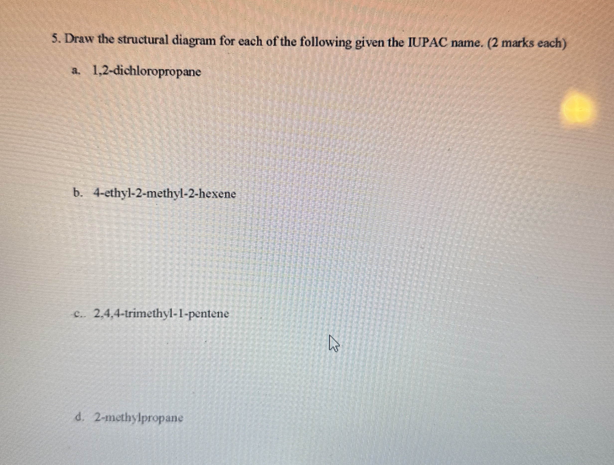 Solved Draw The Structural Diagram For Each Of The Following Chegg Com