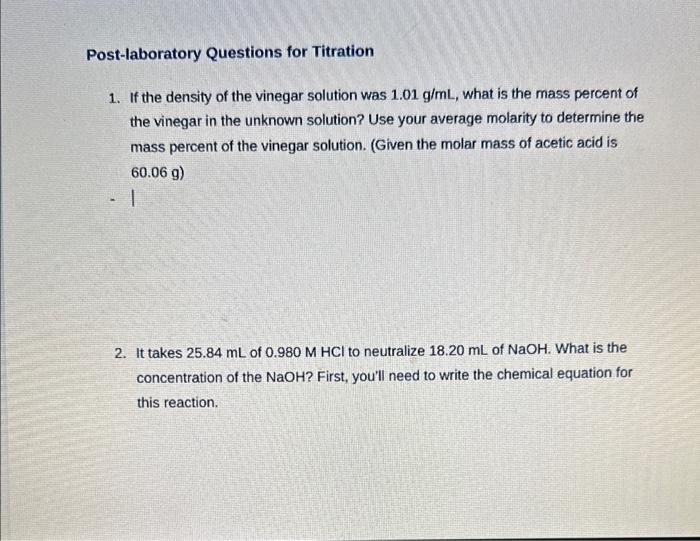 Solved Postlaboratory Questions for Titration 1. If the