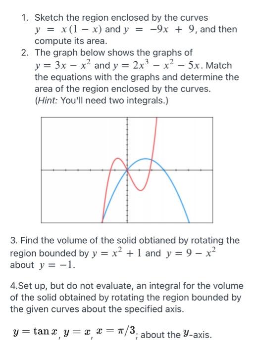 1 Sketch The Region Enclosed By The Curves Y X 1 Chegg Com