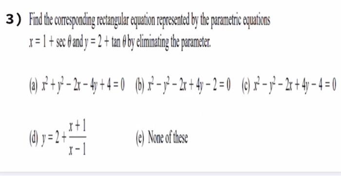Solved 3) Find the corresponding rectangular equation | Chegg.com