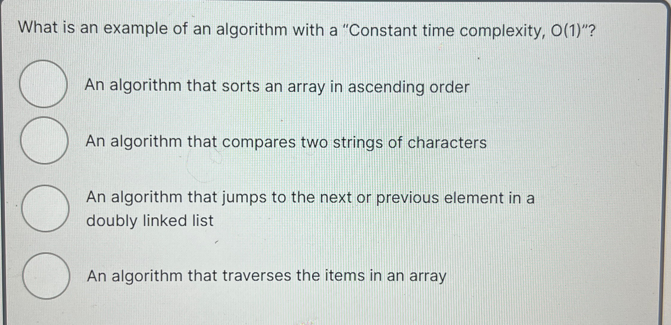 Solved What is an example of an algorithm with a "Constant | Chegg.com