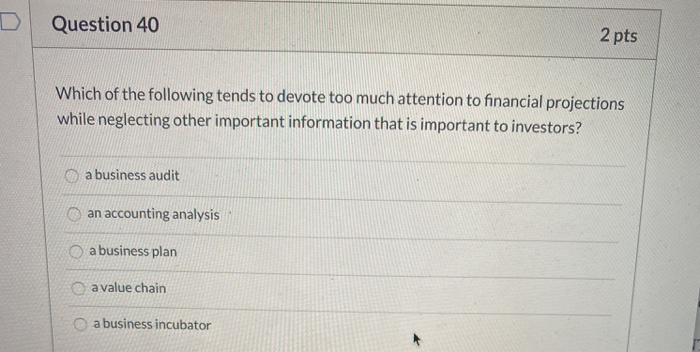 Solved Question 40 2 pts Which of the following tends to | Chegg.com