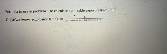Solved Formula to use in problem 1 to calculate permissble | Chegg.com