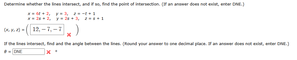 Solved Determine whether the lines intersect, and if so, | Chegg.com