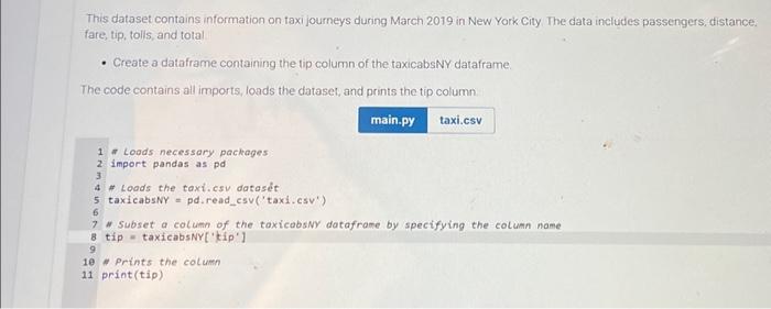 Solved This dataset contains information on taxi journeys | Chegg.com