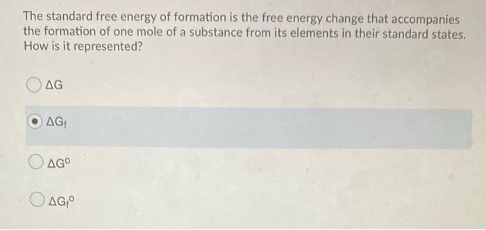 Solved The standard free energy of formation is the free | Chegg.com