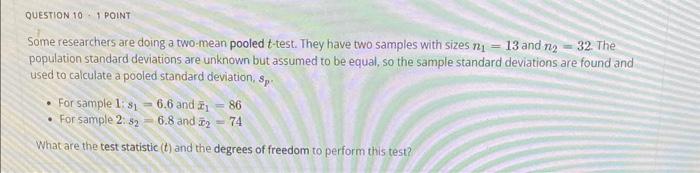 Solved Some researchers are doing a two-mean pooled t-test. | Chegg.com