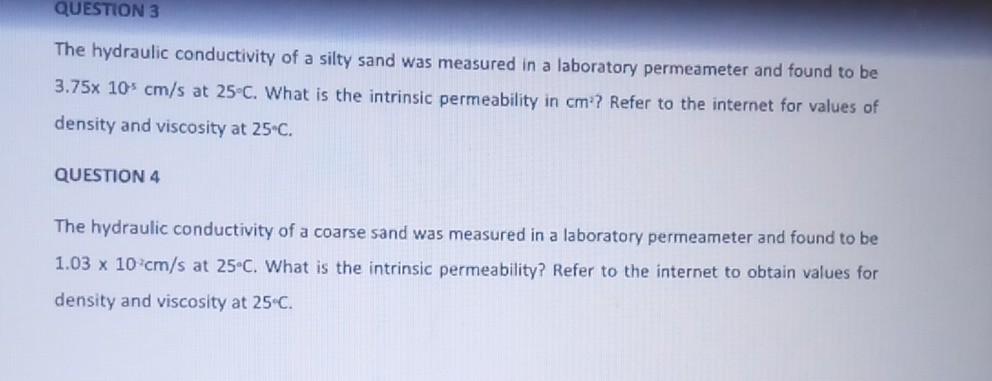 solved-the-hydraulic-conductivity-of-a-silty-sand-was-chegg