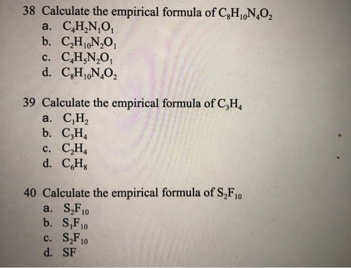 Solved 38 Calculate the empirical formula of C2H NO2 a. Chegg