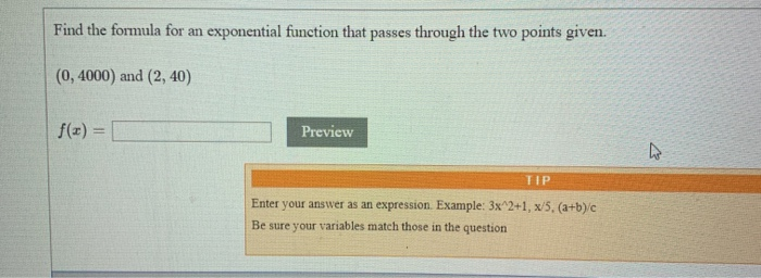 Solved Find the formula for an exponential function that | Chegg.com