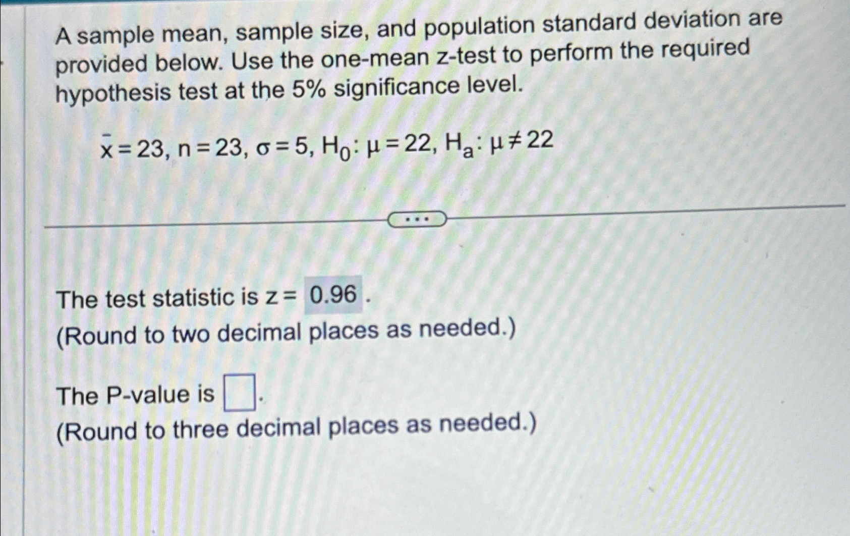 Solved what is the p value A sample mean, sample size, and | Chegg.com