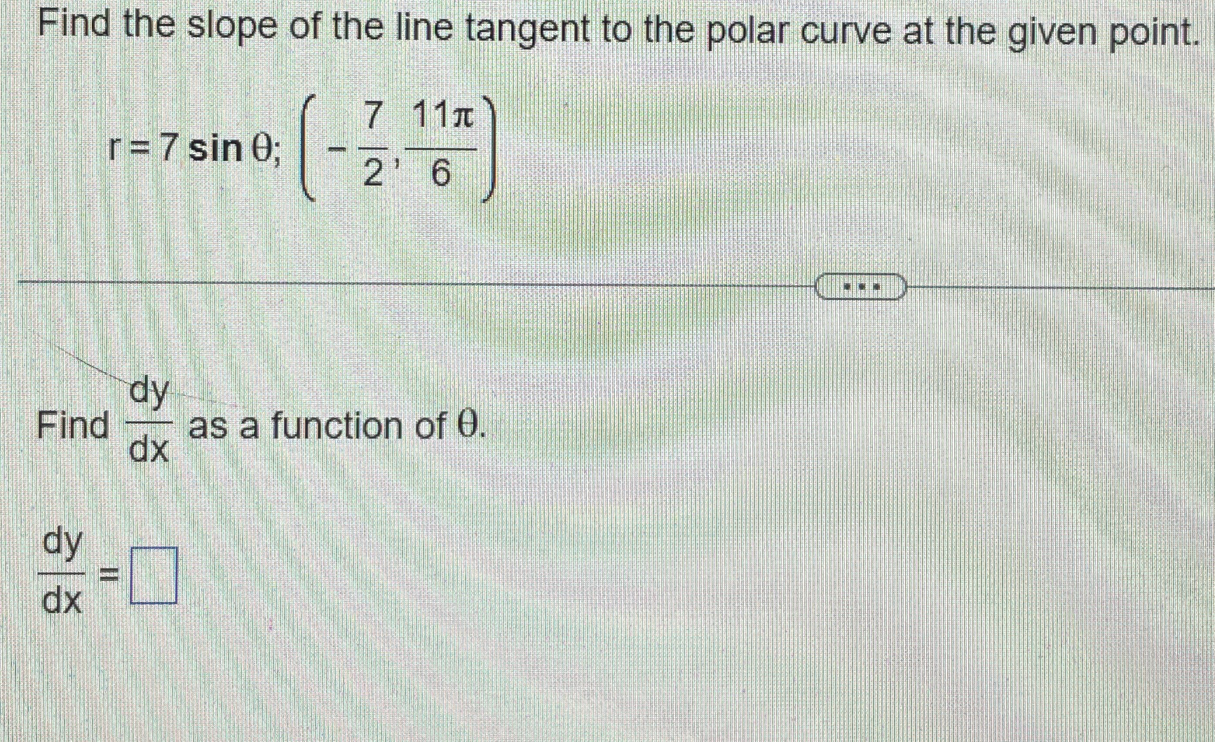 Solved Find the slope of the line tangent to the polar curve | Chegg.com