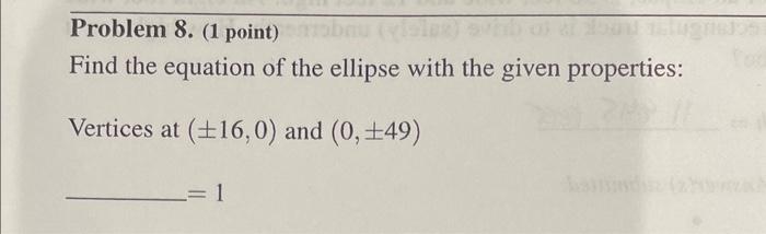 Solved Find the equation of the ellipse with the given | Chegg.com