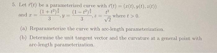 solved-5-let-r-t-be-a-parameterized-curve-with-chegg