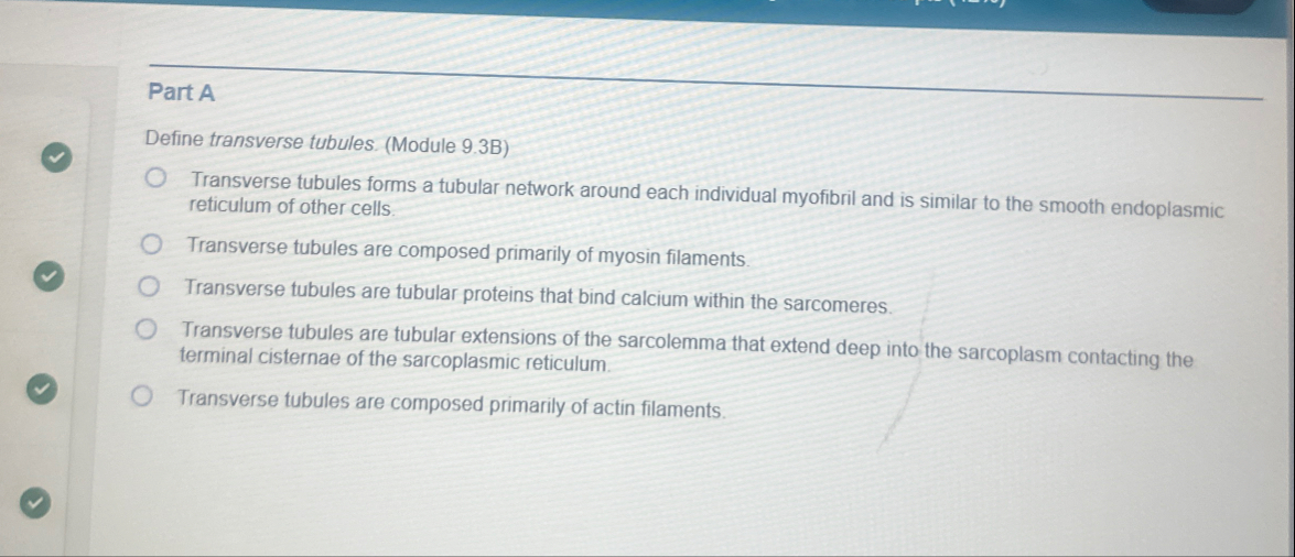Solved Part ADefine transverse tubules. (Module | Chegg.com