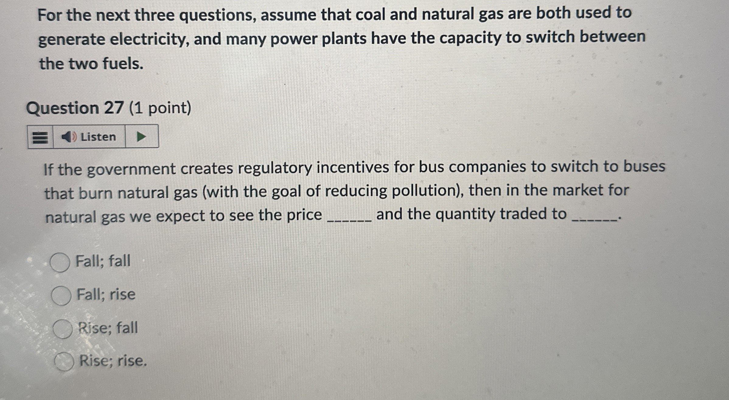Solved For the next three questions, assume that coal and | Chegg.com