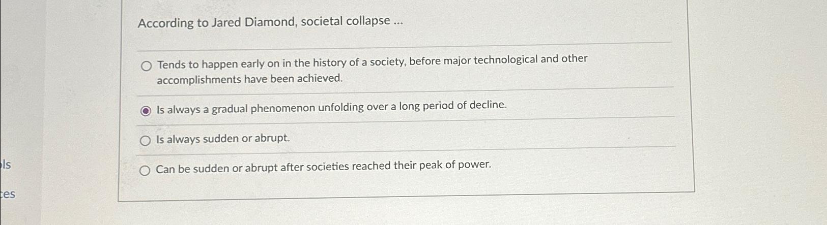 Solved According to Jared Diamond, societal collapse | Chegg.com