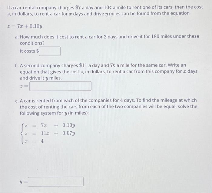 Solved If A Car Rental Company Charges $7 A Day And 10c A | Chegg.com