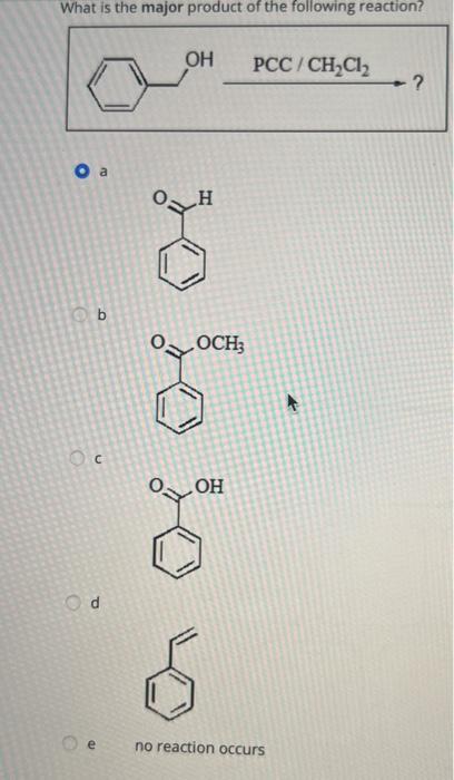 Solved What is the major product of the following reaction? | Chegg.com