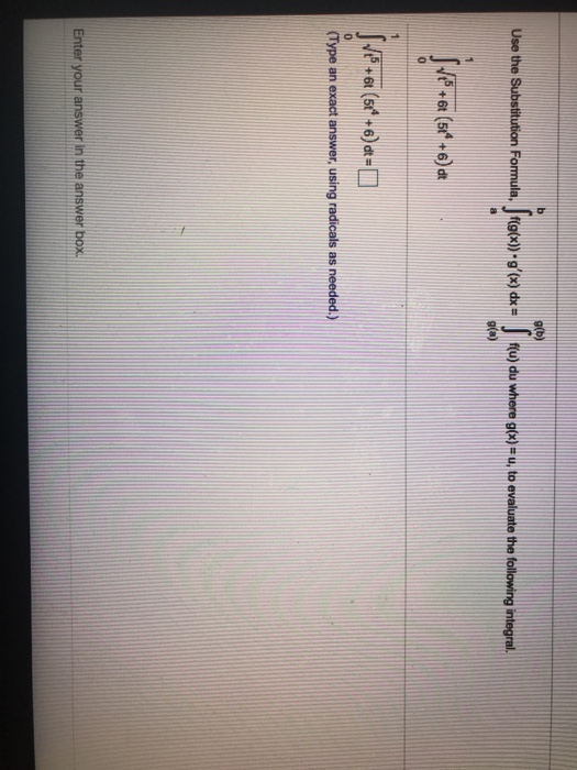 Solved Use The Substitution Formula, F(g(x))-g'(x) Dx = Siro | Chegg.com