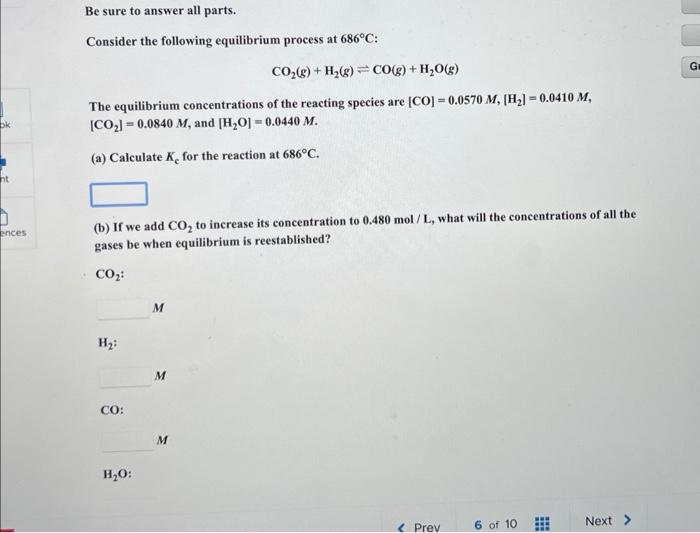 Solved Be Sure To Answer All Parts Write An Equilibrium Chegg Com