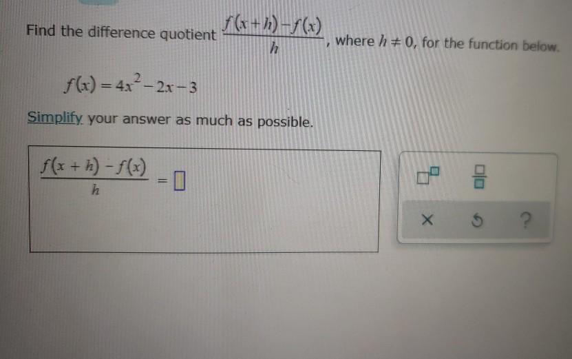 Solved $(x+2) -f(x) Find the difference quotient -, where | Chegg.com