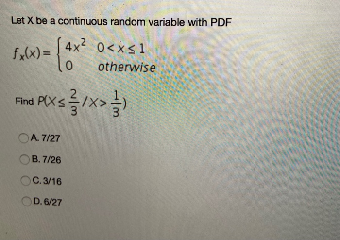 Solved Let X be a continuous random variable with PDF fx(x)= | Chegg.com