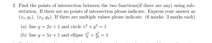 Solved 2. Find the points of intersection between the two | Chegg.com