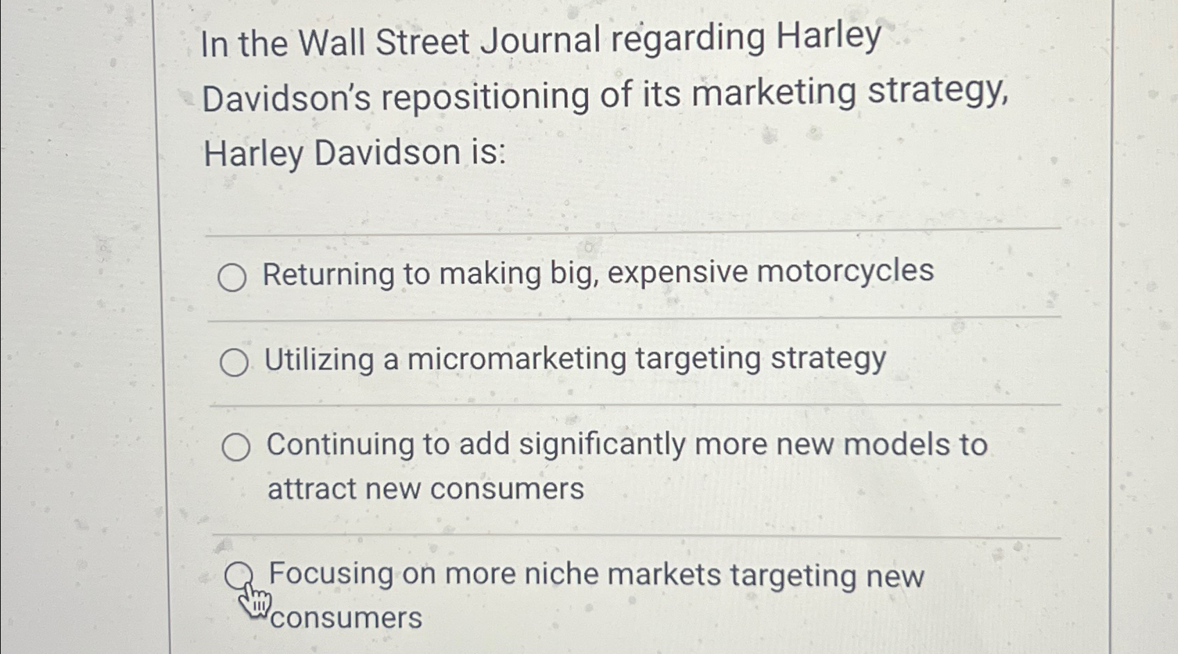 Solved In the Wall Street Journal regarding Harley | Chegg.com