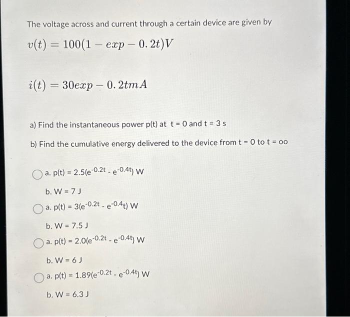 Solved The voltage across and current through a certain | Chegg.com