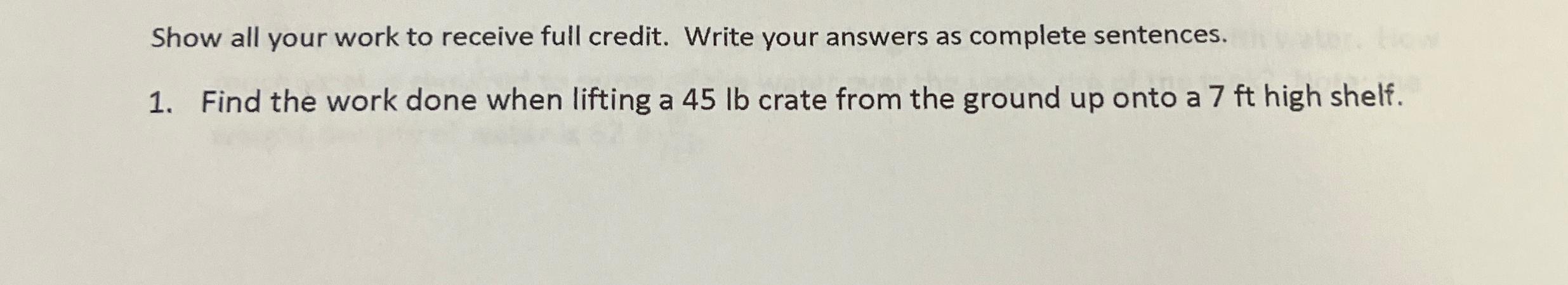 Solved Show all your work to receive full credit. Write your | Chegg.com