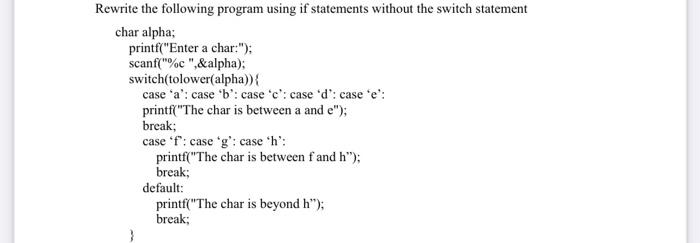 Solved Rewrite the following program using if statements | Chegg.com