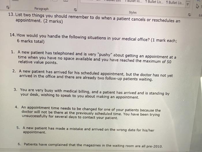 Bullet lis... Bullet Lis. 1 Bullet Lis... Paragraph Styles 13. List two things you should remember to do when a patient cance