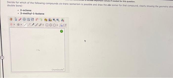 Solved Decide for which of the following compounds cis-trans | Chegg.com