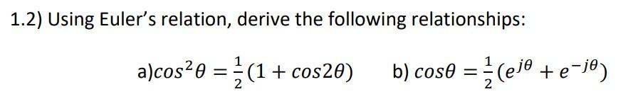 Solved 1 2 Using Euler S Relation Derive The Following