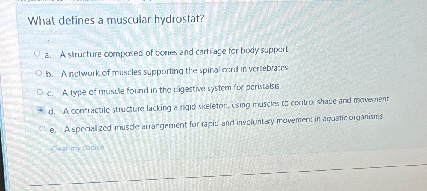 Solved What defines a muscular hydrostat?a. ﻿A structure | Chegg.com