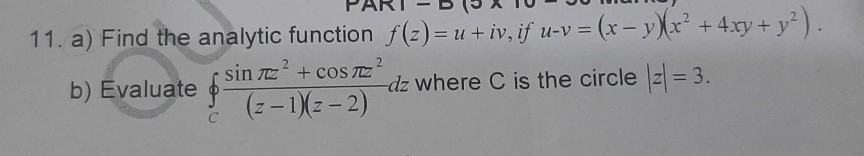 Solved 11 A Find The Analytic Function F 2 U Iv If U V Chegg Com