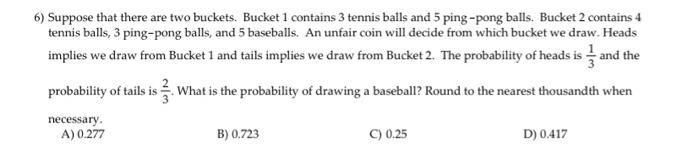 Solved 6) Suppose that there are two buckets. Bucket 1 | Chegg.com