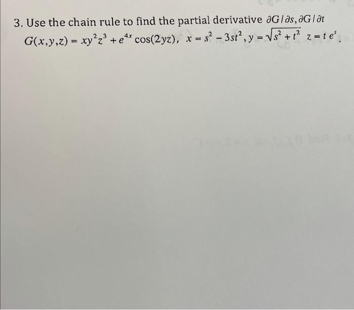 Solved 3. Use the chain rule to find the partial derivative | Chegg.com