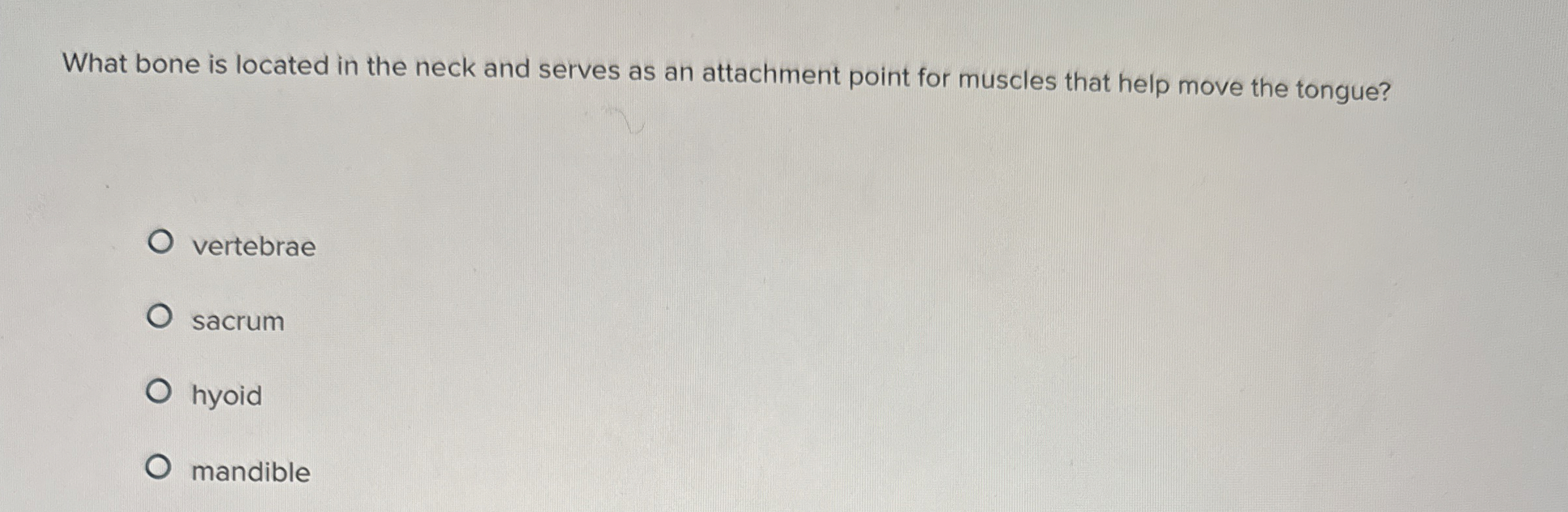 Solved What bone is located in the neck and serves as an | Chegg.com