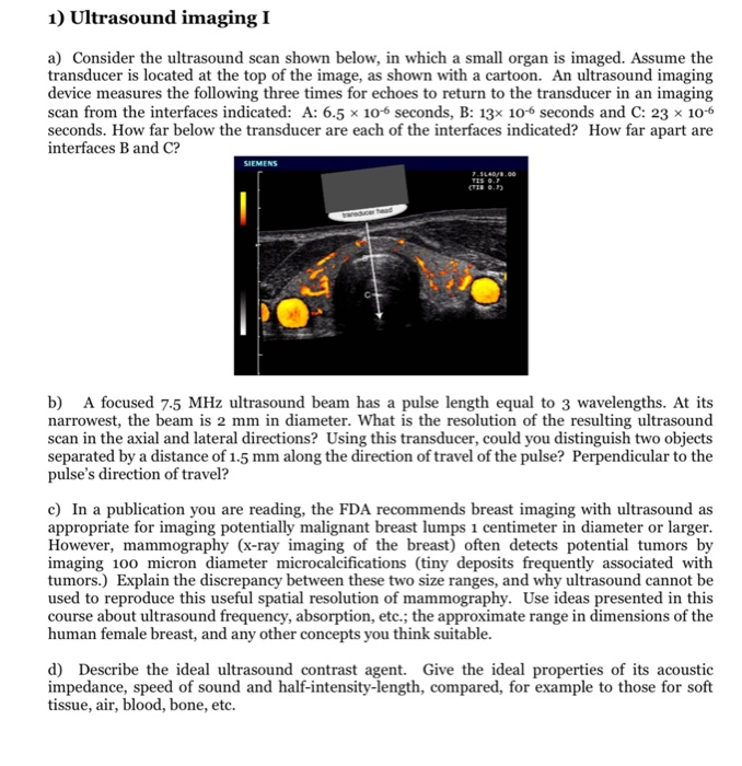 Solved 1) Ultrasound imaging I a) Consider the ultrasound | Chegg.com