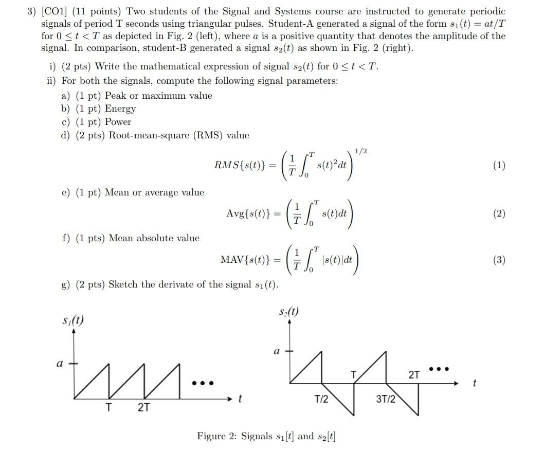 Solved 3) [CO1] (11 points) Two students of the Signal and | Chegg.com